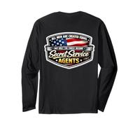 Men are Equal Only The Finest Become Secret Service Agents Long Sleeve T-Shirt