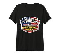 Men are Equal Only The Finest Become Secret Service Agents Premium T-Shirt
