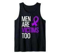 Men are Victims Narcissist Abuse Domestic Violence Awareness Tank Top