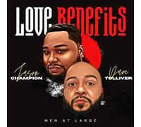 Men At Large - Love Benefits