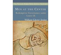 Men at the Center – Redemptive Governance under Louis IX – CEU Press