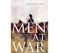 Men at War: What Fiction Tells Us about Conflict, from the Iliad to Catch-22