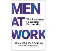 Men At Work: The Roadmap to Gender Partnership