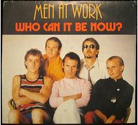 MEN AT WORK - Who Can It Be Now / Anyone For Tennis