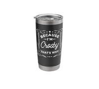 Men Because I'm Crosby That's Why Man Name Stainless Steel Insulated Tumbler
