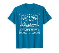 Men Because I'm Graham That's Why Man Name T-Shirt, Men, Sapphire Blue, 3X-Large