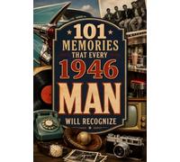 Men Born In 1946: Unlock Pure Nostalgia While Laughing Through The Hilarious, Bizarre, And Unforgettable Fads That Made Your Childhood Wildly Fun & ... To Forget. Funny 80th Birthday Gifts For Men.