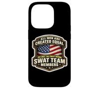 Men Created Equal Only The Finest Become SWAT Team Members Case for iPhone 14 Pro