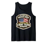 Men Created Equal Only The Finest Become SWAT Team Members Tank Top