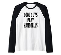 Men Handbell Player Saying Cool Guys Play Handbells Raglan Baseball Tee