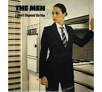 MEN - I Don't Depend On You