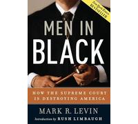 Men in Black: How the Supreme Court is Destroying America