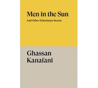 Men in the Sun: And Other Palestinian Stories (Verso Fiction)