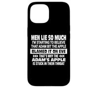 Men Lie So Much Case for iPhone 15