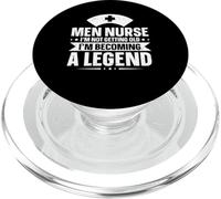 Men Nurse I'm Not Getting Old I'm Becoming A Legend PopSockets PopGrip for MagSafe