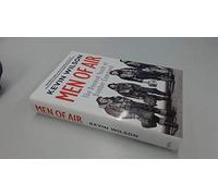 Men Of Air: The Doomed Youth Of Bomber Command