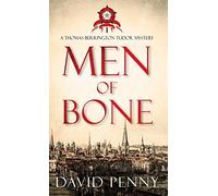 Men of Bone: 1 (Thomas Berrington Tudor Mystery)