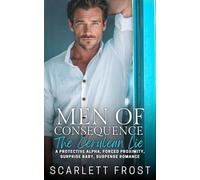 MEN of CONSEQUENCE, The Cerulean Lie: A PROTECTIVE ALPHA, FORCED PROXIMITY, SUPRISE BABY, SUSPENSE ROMANCE