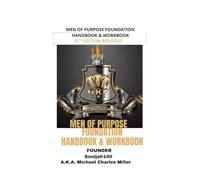 MEN OF PURPOSE WORKBOOK (2nd Edition Revised)