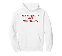 Men Of Quality Don't Fear Equality Feminist Activism Design Pullover Hoodie
