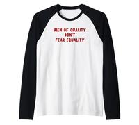 Men of Quality Don't Fear Equality Feminist Activism Design Raglan Baseball Tee