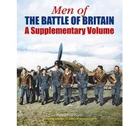 Men of the Battle of Britain: Supplementary Volume