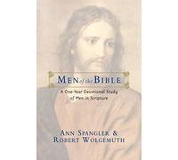 Men of the Bible: A One-Year Devotional Study of Men in Scripture