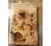 Men of the Steel Rails: Works on the Atchison, Topeka and Santa Fe Railroad, 1869-1900