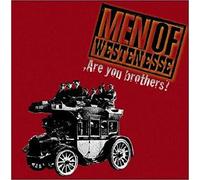 Men of Westenesse - Are You Brothers?