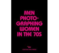 Men Photographing Women in the 70s