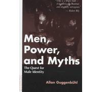 Men, Power and Myths
