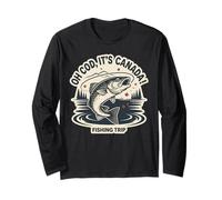 Men’s Canada Fishing Trip Humor with Friends Long Sleeve T-Shirt