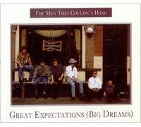 Men They Couldn't Hang, The - Great Expectations (Big Dreams)