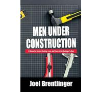 Men Under Construction