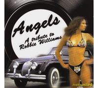 Men United - Angels - a Tribute to Robbie Williams