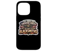Men Were Created Equal Only The Finest Become Blacksmiths Case for iPhone 14 Pro Max