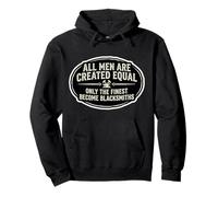Men Were Created Equal Only The Finest Become Blacksmiths Pullover Hoodie