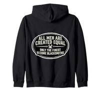Men Were Created Equal Only The Finest Become Blacksmiths Zip Hoodie
