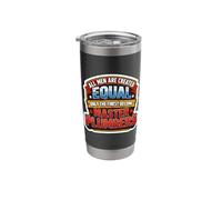 Men were Created Equal Only The Finest Become Master Plumber Stainless Steel Insulated Tumbler