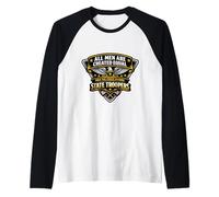 Men were Created Equal Only The Finest Become State Troopers Raglan Baseball Tee