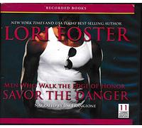 Men Who Walk the Edge of Honor - Savor The Danger (Unabridged Audio CDs)