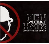 Men Without Hats - Love In The Age Of War