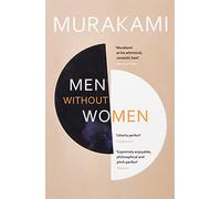 Men Without Women: FEATURING THE SHORT STORY THAT INSPIRED OSCAR-WINNING FILM DRIVE MY CAR