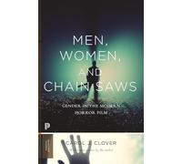 Men, Women, and Chain Saws: Gender in the Modern Horror Film (Princeton Classics): Gender in the Modern Horror Film - Updated Edition: 15