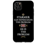 MEN WOMEN BRITISH PATRIOT PROUD SUPPORT STARMER THE PROBLEM Case for iPhone 11 Pro Max