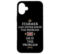 MEN WOMEN BRITISH PATRIOT PROUD SUPPORT STARMER THE PROBLEM Case for iPhone 16 Plus
