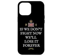 MEN WOMEN GREAT BRITAIN PROUD BRITISH PATRIOTS LOSE FOREVER Case for iPhone 12 Pro Max
