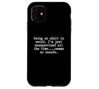 men women unsupervised funny because adulting is hard Case for iPhone 11