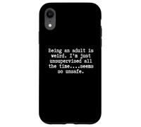 men women unsupervised funny because adulting is hard Case for iPhone XR