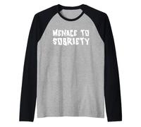 Menace to Sobriety Raglan Baseball Tee